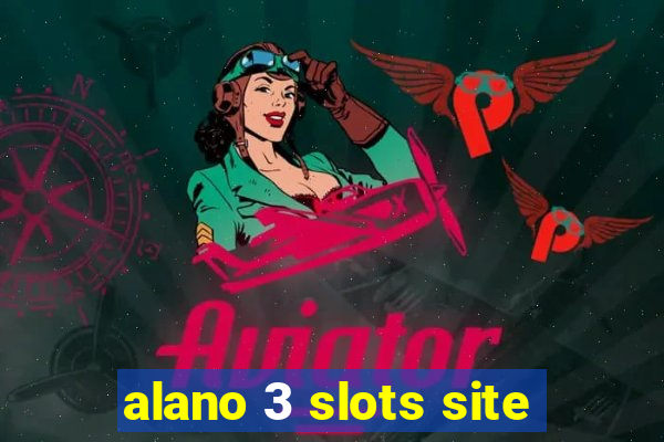 alano 3 slots site